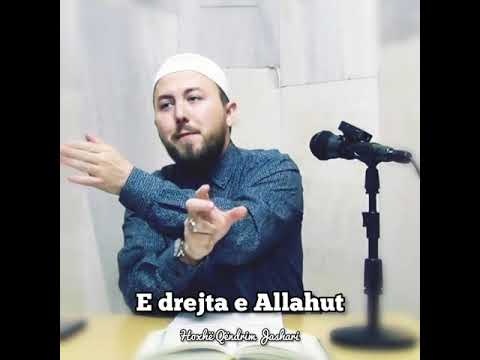 E drejta e Allahut - Hoxhë Qëndrim Jashari