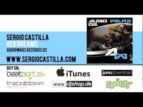 SERGIO CASTILLA - RED DREAMS - AUDIOWARS RECORDS 02( CARL COX TOP GLOBAL 500)