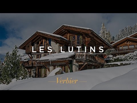 Chalet Les Lutins - Luxury Ski Chalet Verbier, Switzerland