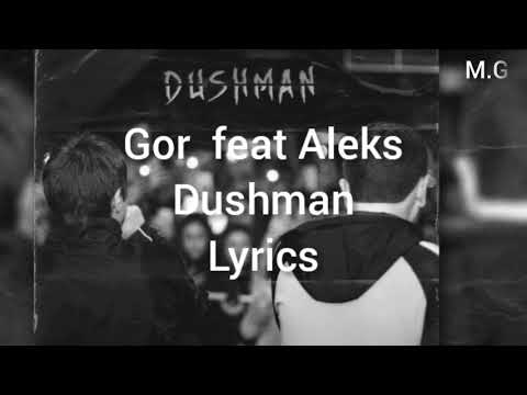 Gor  feat Aleks - Dushman lyrics