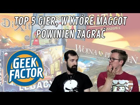 TOP 5 GIER, W KTÓRE MAGGOT POWINIEN ZAGRAĆ