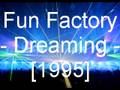 Fun Factory - Dreaming 