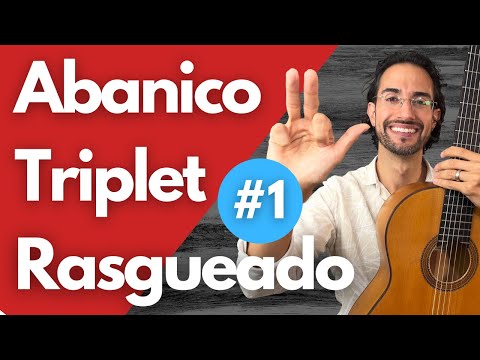 Abanico #1: How to Play a Continuous Fan Rasgueado (EASY) (P-AM-P)