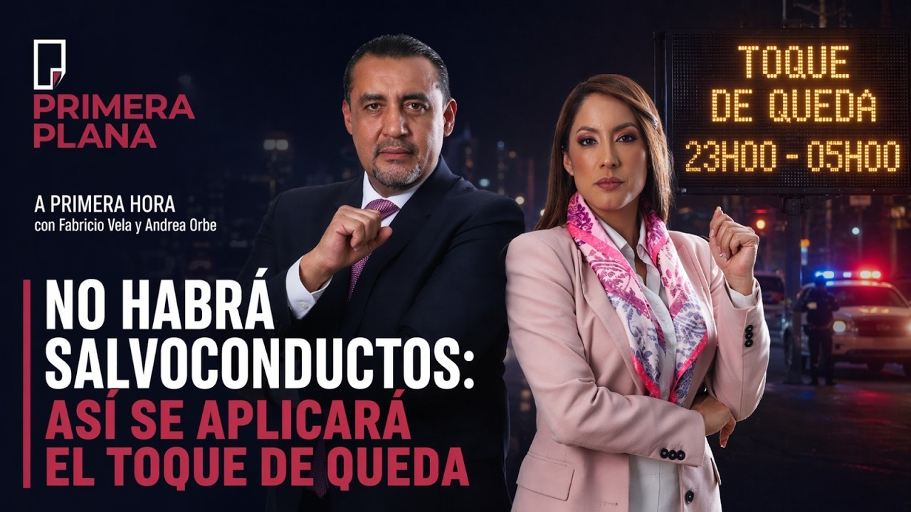 No habrá salvoconductos: Así se aplicará el toque de queda