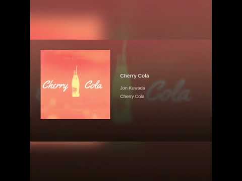 Jon Kuwada - Cherry Cola (Slowed Down)