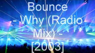 Bounce - Why