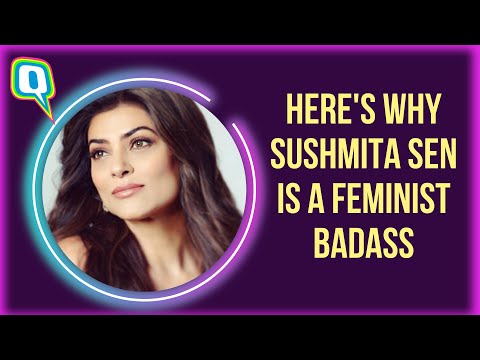 Happy Birthday Sushmita Sen: Reasons Why She Is the Badass Icon We Need| The Quint