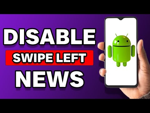 How To Disable Swipe Left For Google News Feed On Android (Fixed)