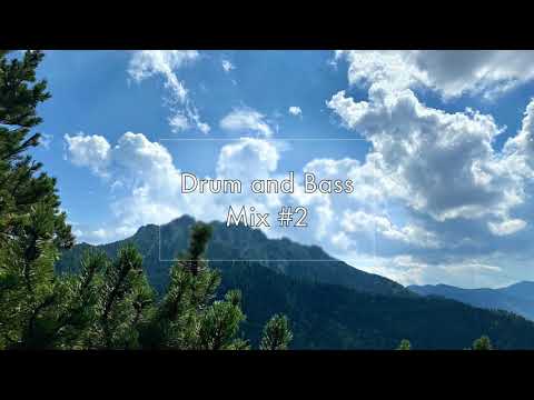 Drum and Bass Mix #2