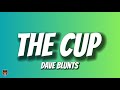 Dave Blunts The Cup Lyrics I Can T Put Down The Cup