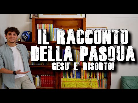 La Pasqua - Breve racconto degli ultimi giorni di Gesù
