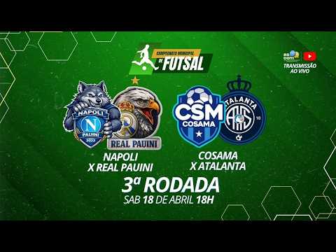 3° RODADA CAMPEONATO  PAUINIENSE  DE FUTSAL 2026