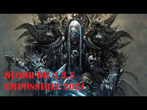 DK Tank Pov-Empossible-Warmane-ICC25HC Lady DeathWhisper 3.3.5
