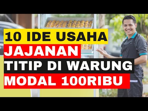 , title : '10 IDE USAHA JAJANAN TITIP DI WARUNG MODAL 100RIBU'