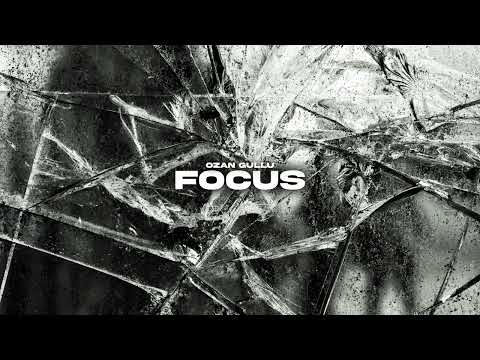 Ozan Gullu - Focus (Official Canvas Video)