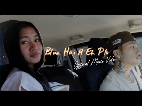Blue Hai - Baby i miss you Ft Eh Plo (Munup & Blue Travel Vlog)