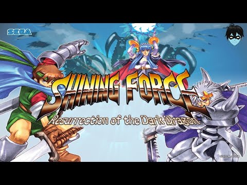 Shining Force: Resurrection of the Dark Dragon  - Full Playthrough - Part 1