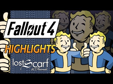 ScarfPlayed Fallout 4! - Weekly Highlights