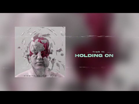 Holding On - Nevertel