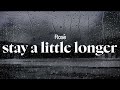 Rosé Stay A Little Longer Lyrics