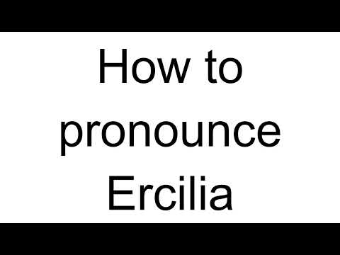 How to Pronounce Ercilia (Spanish)