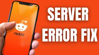 How to Fix Reddit Not Loading & Server Errors (January 2026)