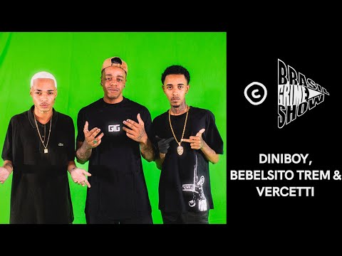 Brasil Grime Show: DINIBOY, BEBELSITO TREM & VERCETTI