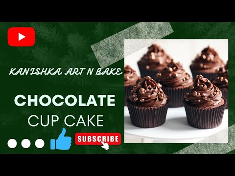 Making Chocolate Cup Cakes🧁🧁 | Chocolate | Kanishka