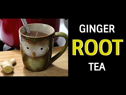 How To Make Ginger Root Tea Using Fresh Ginger | Quick and Simple