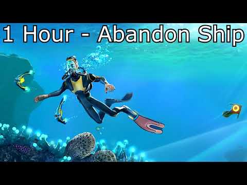 Subnautica Soundtrack: Abandon Ship - 1 Hour Version