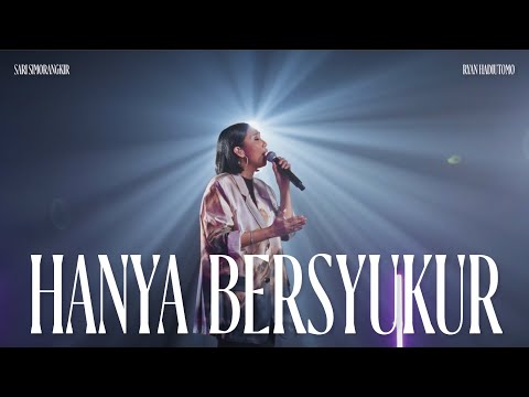 HANYA BERSYUKUR (Live) - Sari Simorangkir ft. Ryan Hadiutomo