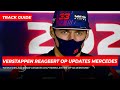 Verstappen reageert op updates Mercedes: 'Dan zullen ze natuurlijk dichterbij zitten' | Track Guide