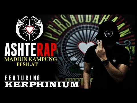 ASHTERAP - MADIUN KAMPUNG PESILAT Feat KERPHINIUM