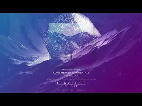 Fervence - Corrosion (Instrumental Visualizer)