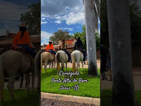 Saindo de Taguatinga, no Tocantins, passamos por Ponte Alta do Bom Jesus e tava rolando cavalgada!