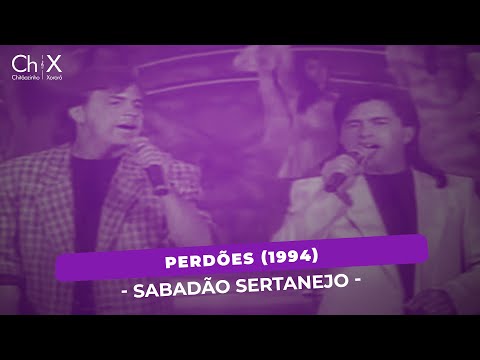 Perdões - Chitãozinho & Xororó
