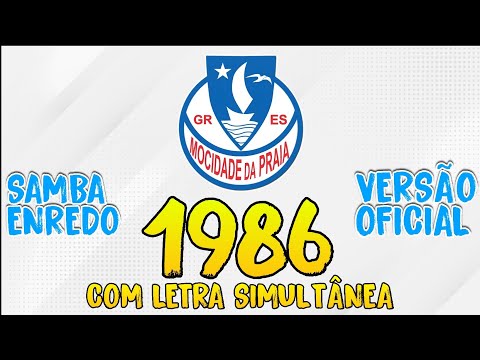 Mocidade da Praia 1986 | Samba-enredo Oficial(com letra simultânea)