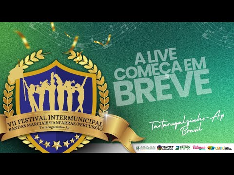 VII FESTIVAL INTERMUNICIPAL DE BANDAS MARCIAIS / FANFARRAS/ PERCUSSÃO