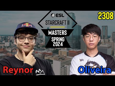 🇮🇹 Reynor (Z) vs 🇨🇳 Oliveira (T) - Playoffs - Viertelfinale -  ESL SC2 Masters 2024 Spring - 2308