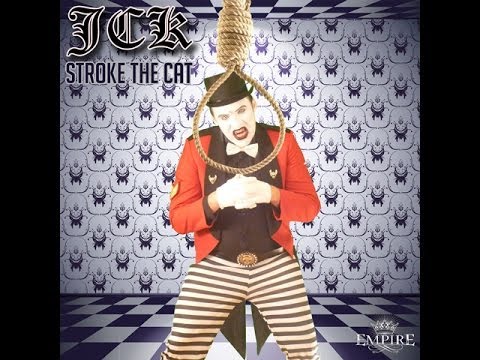 JCK - Stroke The Cat [Official Video]