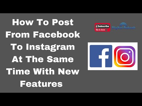 How to Post from Facebook to Instagram at the Same Time with new features