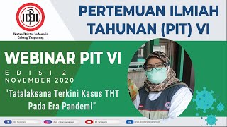 Download lagu Webinar PIT VI Sesi 2 'Tatalaksana Terkini Kasus THT Pada Era Pandemi' mp3 Download lagu Webinar PIT VI Sesi 2 'Tatalaksana Terkini Kasus THT Pada Era Pandemi' mp3