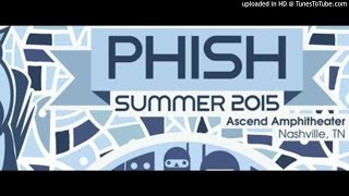 Phish - "When The Circus Comes" (Ascend, 8/4/15)