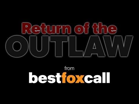 Return of the Outlaw