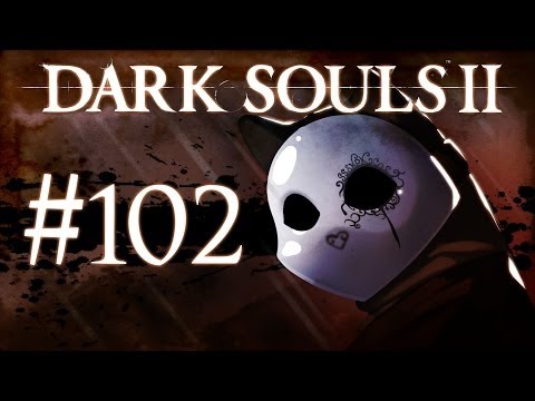 Dark Souls 2 Gameplay Walkthrough w/ SSoHPKC Part 102 - Memory of Vammar