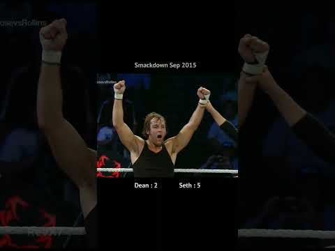 Every Dean vs Seth Match Ever Edit