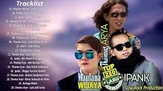 Download lagu 20 Hits Slow Rock Baper Terpopuler Thomas ARYA, Maulana WIJAYA, IPANK Terbaru 2021 Enak Didengar mp3 Download lagu 20 Hits Slow Rock Baper Terpopuler Thomas ARYA, Maulana WIJAYA, IPANK Terbaru 2021 Enak Didengar mp3