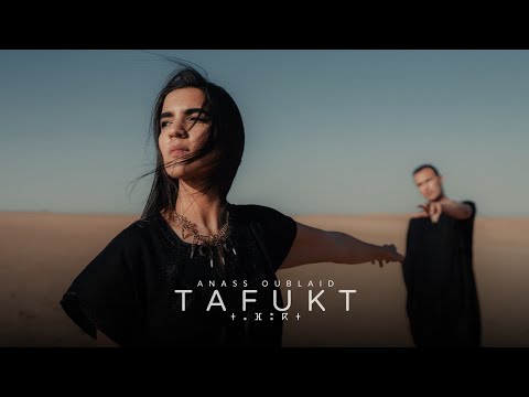 TAFUKT - ⵜⴰⴼⵓⴽⵜ | OUBLAID Anass & Raw Rhythm ( Official Music Video )