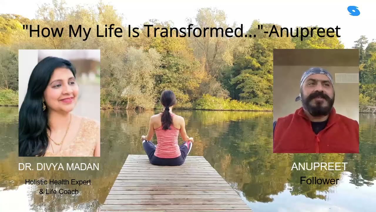 "(small) changes (here in me) are very important, then in time would be very big shift " - Anupreet