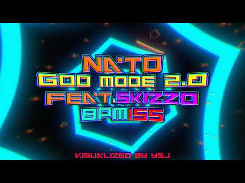 nato feat. Skizzo - God Mode 2.0